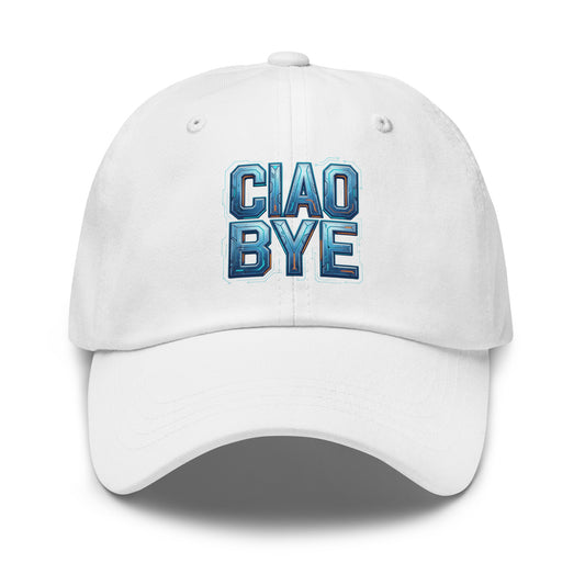 White dad cap with 'CIAO BYE' text in blue 
