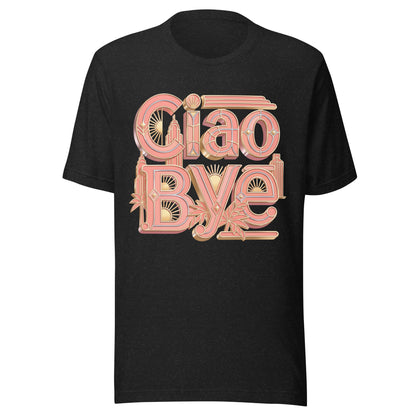 A black short-sleeve crewneck t-shirt featuring a retro Art Deco style graphic on the chest that reads 'Ciao Bye' in pink and gold lettering, displayed against a solid white background.