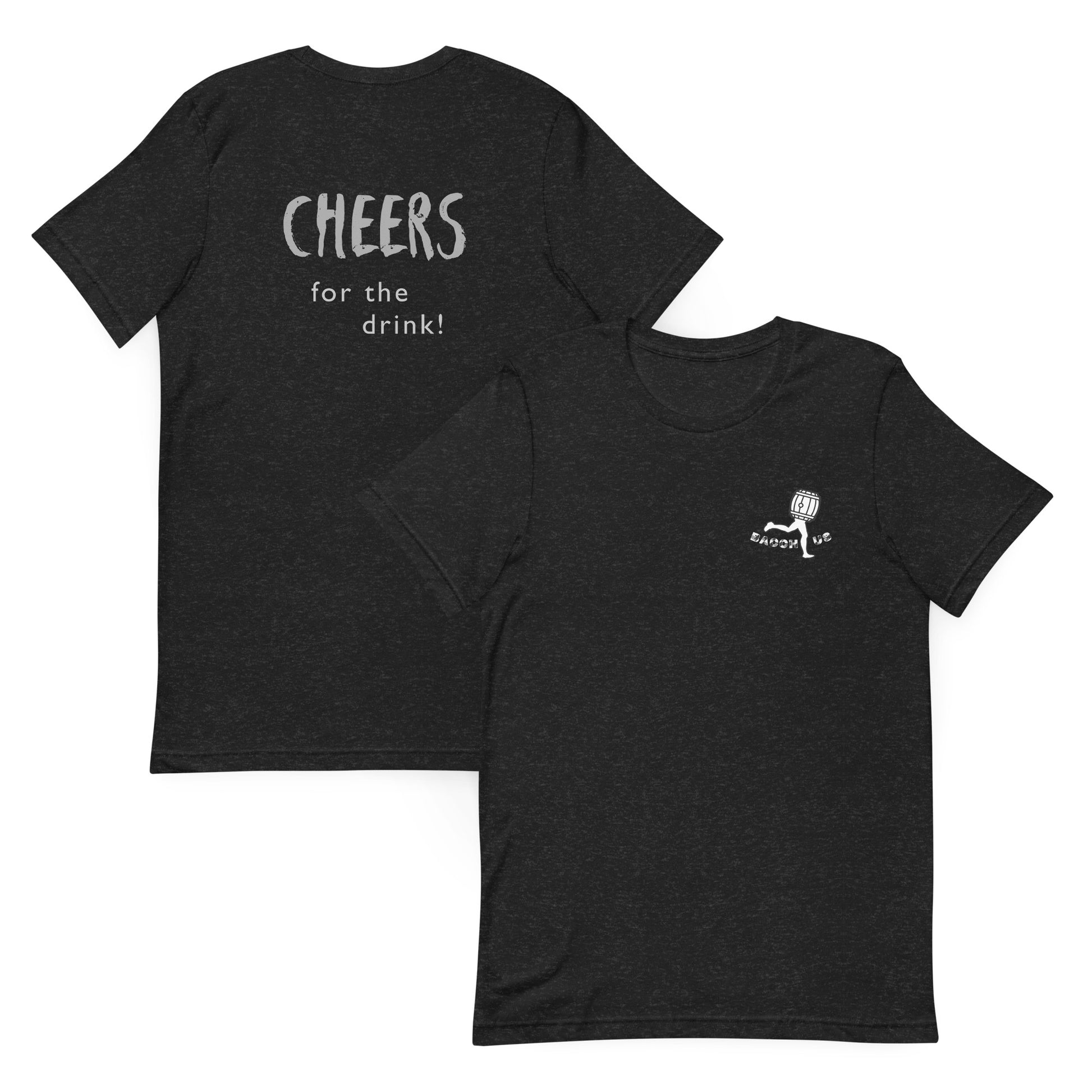Black t-shirt with Bacchus on front and text "Cheers for the drink" on the back