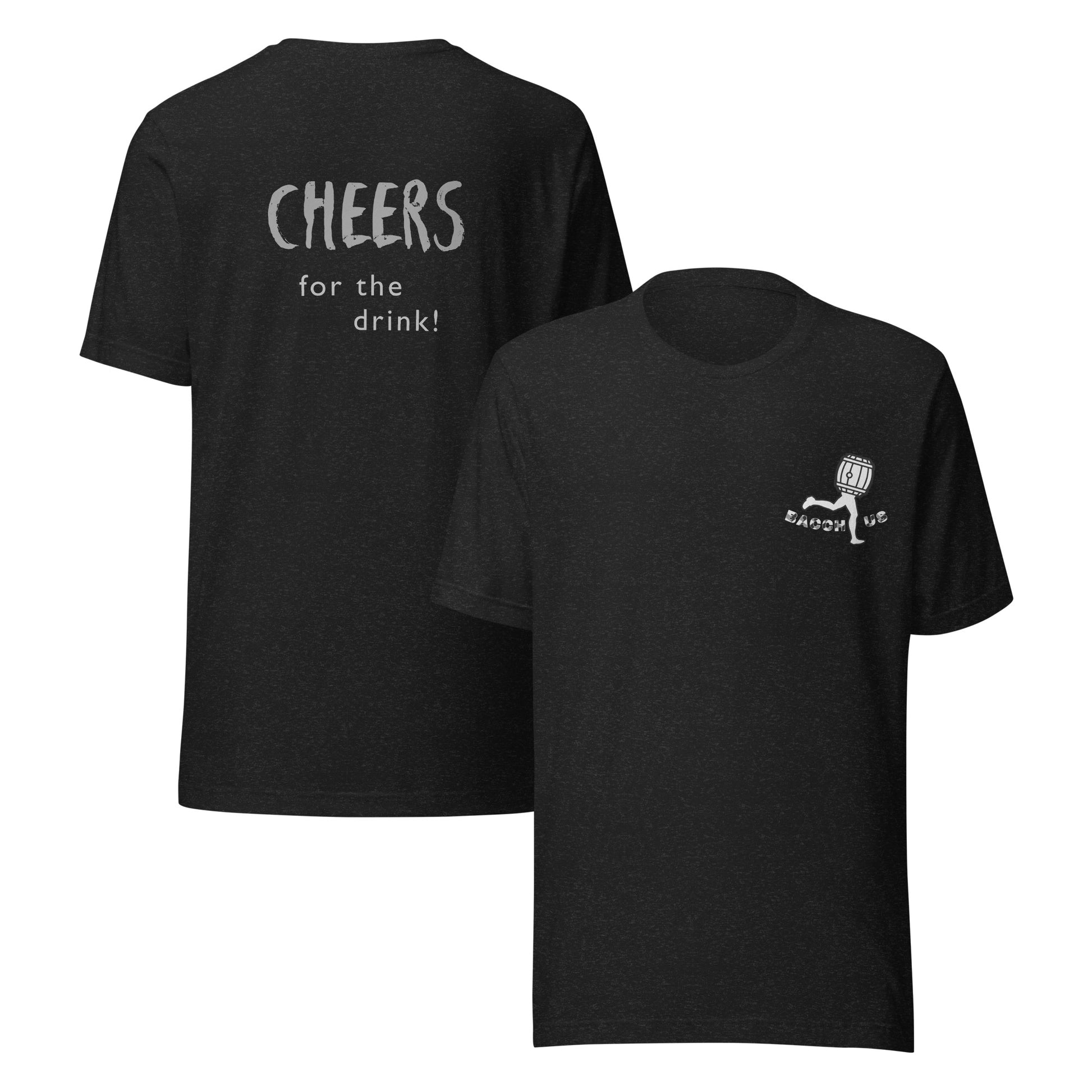 Black t-shirt with Cheers for the drink text on a grey background
