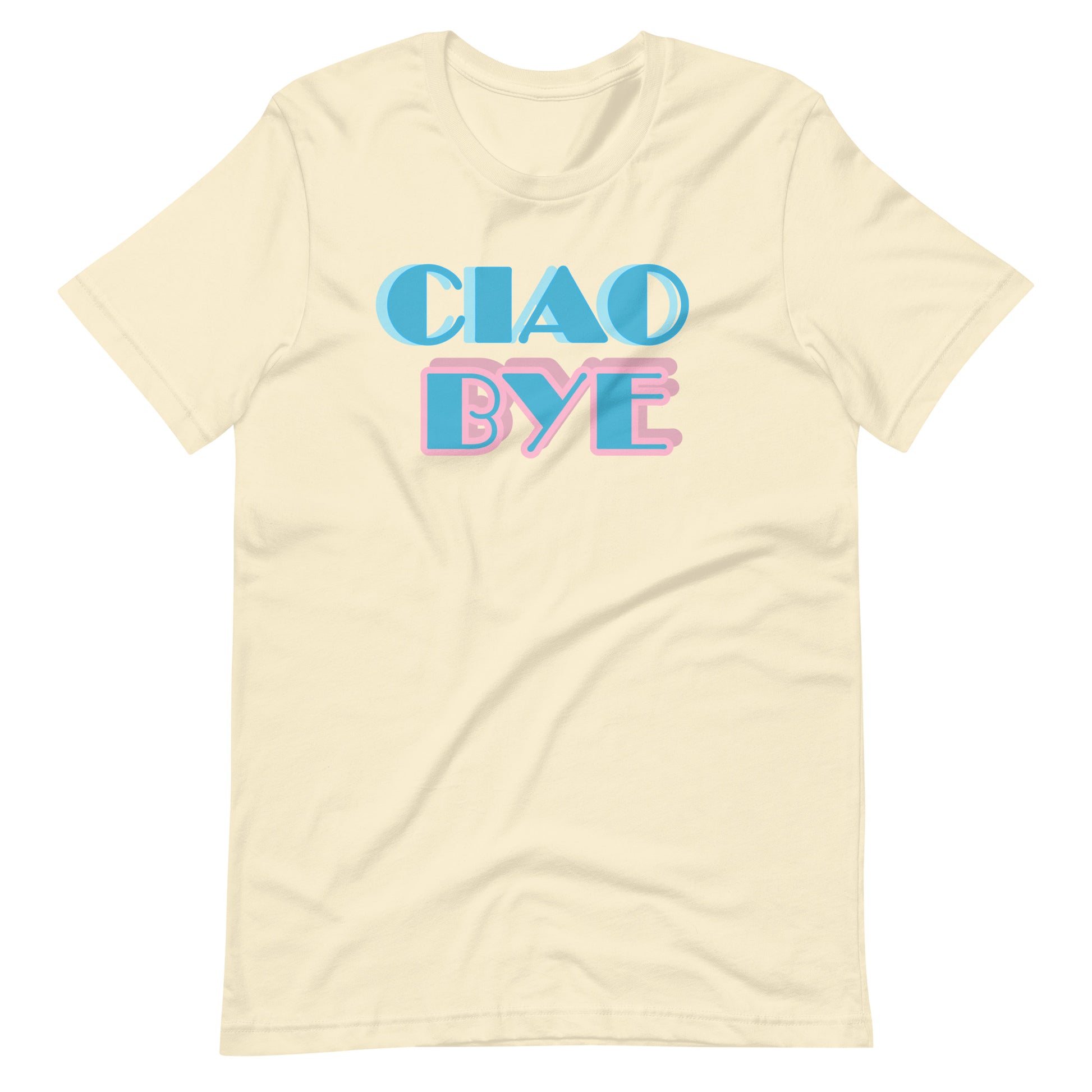 A cream-colored short-sleeve t-shirt with a retro graphic reading 'CIAO BYE' in blue and pink bubble letters.Miami Vice style inspiration.