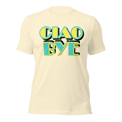 A cream-colored short-sleeve t-shirt with a retro-style graphic on the chest reading 'CIAO BYE' in bold turquoise and yellow letters with black outlines. CiaoBYE brand