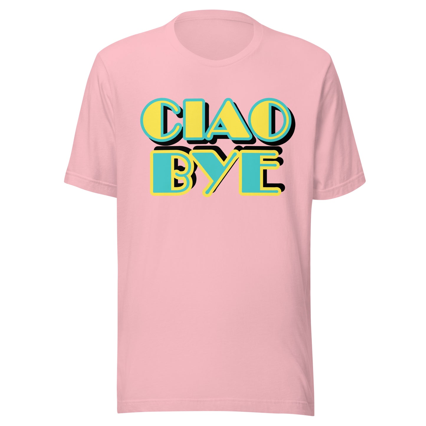 A light pink short-sleeve crewneck t-shirt featuring a retro-style graphic on the chest that reads 'CIAO BYE' in bold yellow letters with a teal fill and black drop shadow.